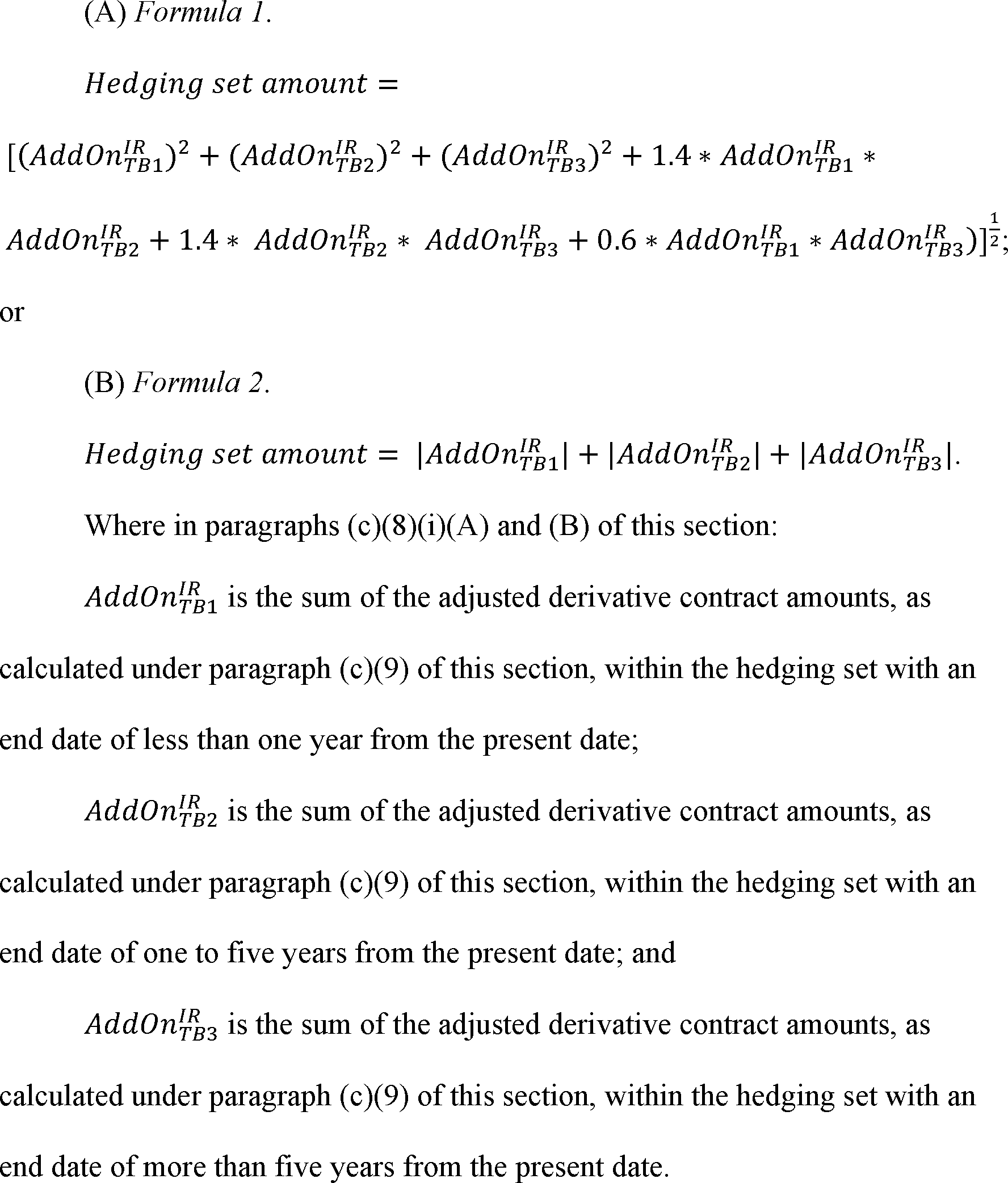 Standardized Approach for Calculating the Exposure Amount of Derivative  Contracts - Federal Register